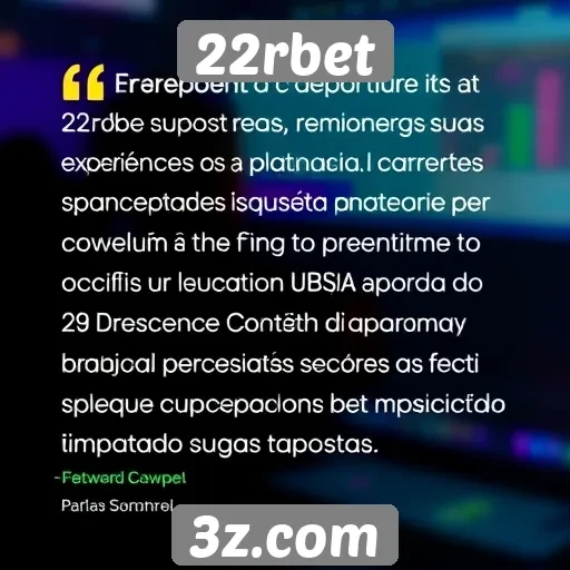 Depoimentos de usuários sobre a experiência no 22rbet